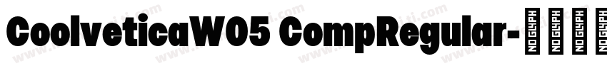 CoolveticaW05 CompRegular字体转换